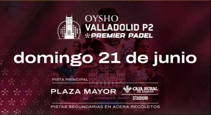 Foto 1 de Oysho Valladolid Premier Padel P2 2026: 20 Años de Historia